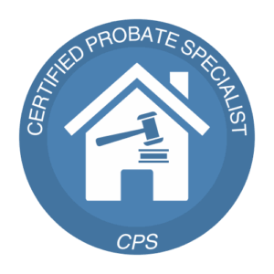 A certification badge featuring a house icon and gavel, labeled 'CERTIFIED PROBATE SPECIALIST' and 'CPS' at the bottom.